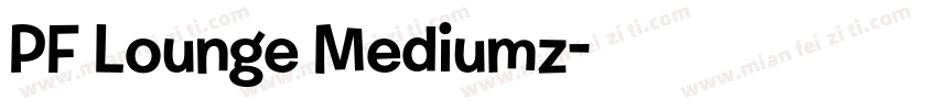 PF Lounge Mediumz字体转换